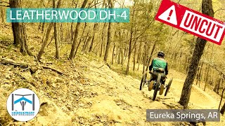 UNCUT Leatherwood DH4 - Adaptive MTB - Eureka...