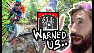 WHEN SKILLS WITH PHIL SAYS A TRAIL IS...