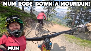MY MUM RODE DOWN A MOUNTAIN FOR THE FIRST TIME!
