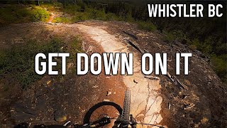 Get Down On It- Whistler Mountain Bike