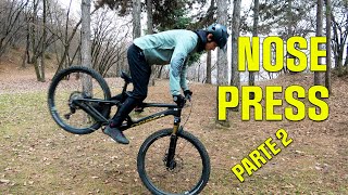 Il Nosepress parte 2