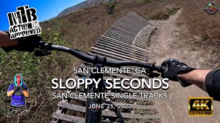 MTB Riding Sloppy Seconds at San Clemente...