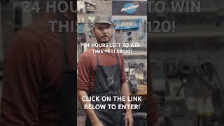 24 hours LEFT TO WIN this YETI SB120 ...