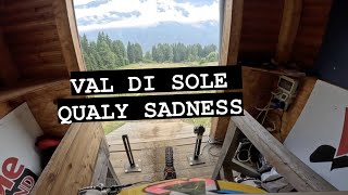 VAL DI SOLE QUALY SADNESS !