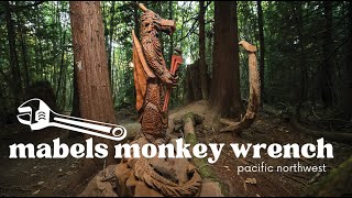 Mabel's Monkey Wrench | Pacific Northwest...