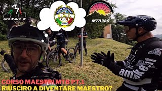 Corso Maestri MTB - Fase 1 - riuscirò a...
