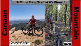 The Canaan Mountain Trail - A True MinerBiker...