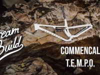 DREAM BUILD MTB - COMMENCAL T.E.M.P.O. A LA CARTE