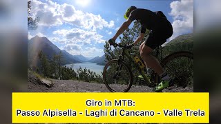 Giro in MTB a Livigno: Passo Alpisella - Laghi...