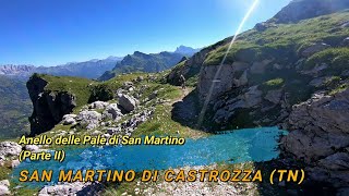 Anello delle Pale di San Martino, Parte II,...
