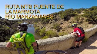 RUTA MTB PUENTE DE LA MARMOTA - TRES CANTOS,...