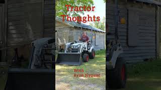 Tractor Thoughts with Ryan Nyquist #tractor...