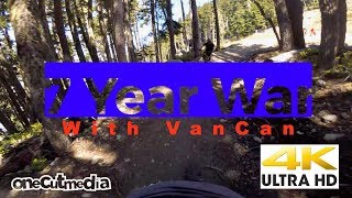 7 YEAR WAR and MORE at Whistler Mountain Bike...
