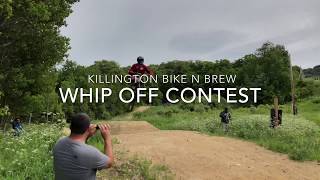 Whip Off Contest - Killington Bike and Brew 2018