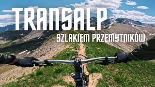 TRANSALP Szlakiem Przemytników | Velilltrail...