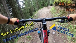 BIKE TECHNIK TRAIL | DAVOS JAKOBSHORN | 4K POV