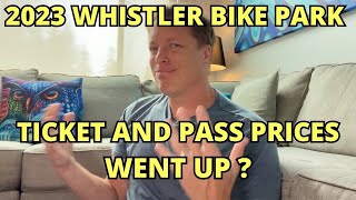 2023 Whistler Bike Park Lift Ticket And Pass...