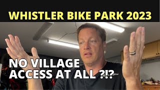 Whistler Bike Park Construction Update News 2023