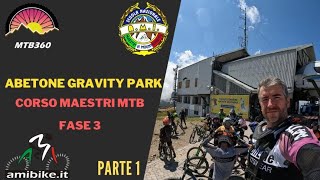 Abetone Gravity Park - Corso Maestri MTB -...