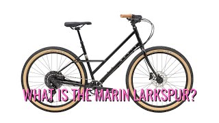 What is the Marin Larkspur?
