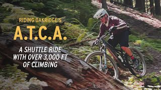 RIDING OAKRIDGE OREGON'S A.T.C.A. TRAIL