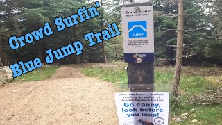 Crowd Surfin Blue Jump Line at Tarland MTB...
