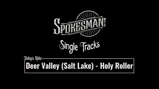 Single Tracks: Holy Roller - Deer Creek
