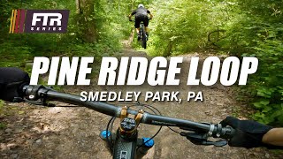 Pine Ridge Loop (top section) – Smedley...
