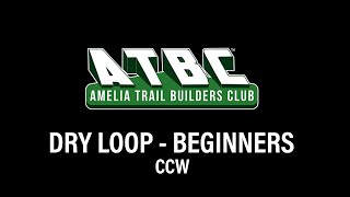 DRY LOOP - BEGINNERS CCW
