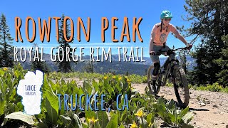 Rowton Peak - Truckee's Most Underrated Trail?
