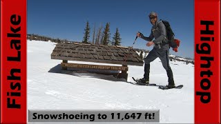 Snowshoeing Pelican Canyon to Fish Lake...