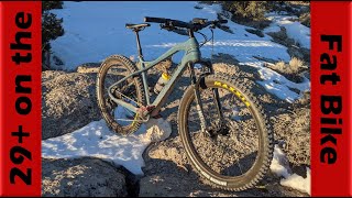 29+ Wheels on the Fat Bike: First Ride &...