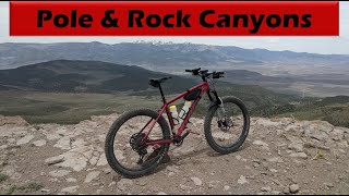 Epic Loop Around Pole & Rock Canyons and...
