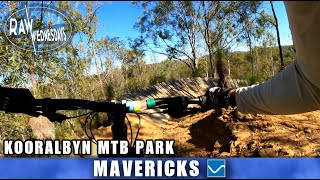 MAVERICKS | Kooralbyn MTB Park | RAW WEDNESDAYS
