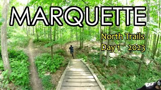 Marquette 2023  - South Trails Day 1- Down...