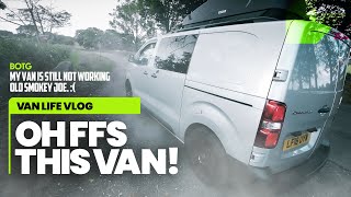 Van Life : Citroën Dispatch : AGAIN? AGAIN!...