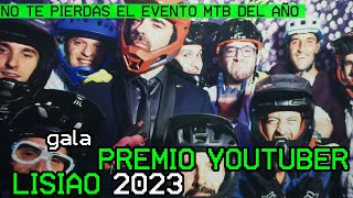 Gala PREMIOS YOUTUBER LISIAO 2023 