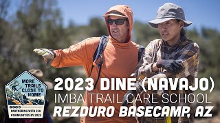 2023 IMBA/Diné (Navajo) Trail Care School