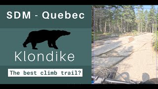 Klondike - The most amazing climb trail! Quebec