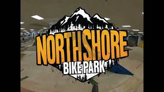 SNEAK PEEK OF THE NEW NORTH SHORE BIKE PARK!!!...