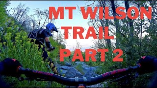 Mt Wilson Trail Part 2