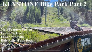Keystone Bike Park Part 2 Main Features...