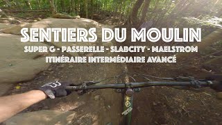 Culture MTB - Épisode 17 - Sentiers du Moulin