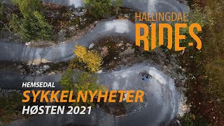 Hemsedal sykkelnyheter høsten 2021 -...