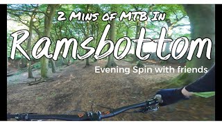 2 Mins of Ramsbottom Mountain Biking -...