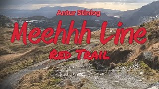 Meehhh Line - Red Trail - Antur Stiniog -...