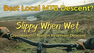 Slippy When Wet MTB Segment - Rochdale - Local...