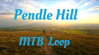 Pendle Hill MTB Loop - 2Climbs 2Descents |...