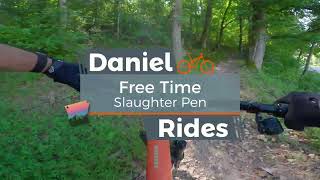 Free Time | Full Trail Slaughter Pen Mountain...