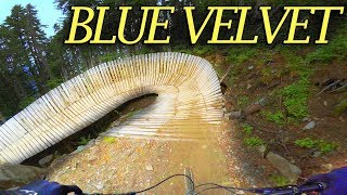 BLUE VELVET // WHISTLER BIKE PARK 2018 // Full...